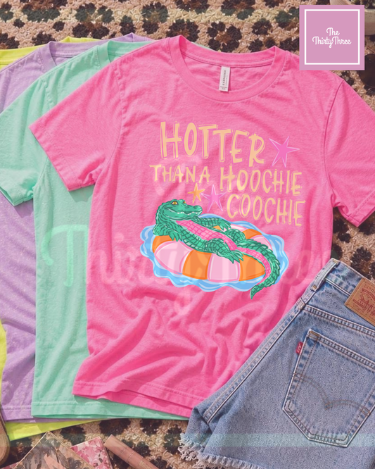 Hotter than a Hoochie Coochie